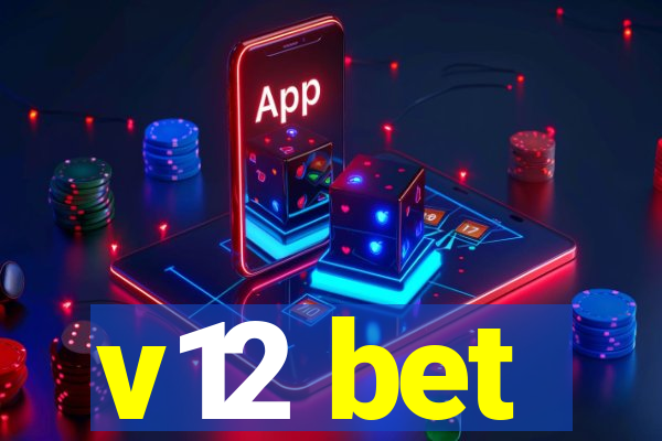 v12 bet